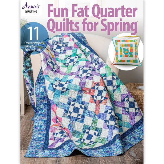 Fun Fat Quarter Quilts for Spring Pattern Book